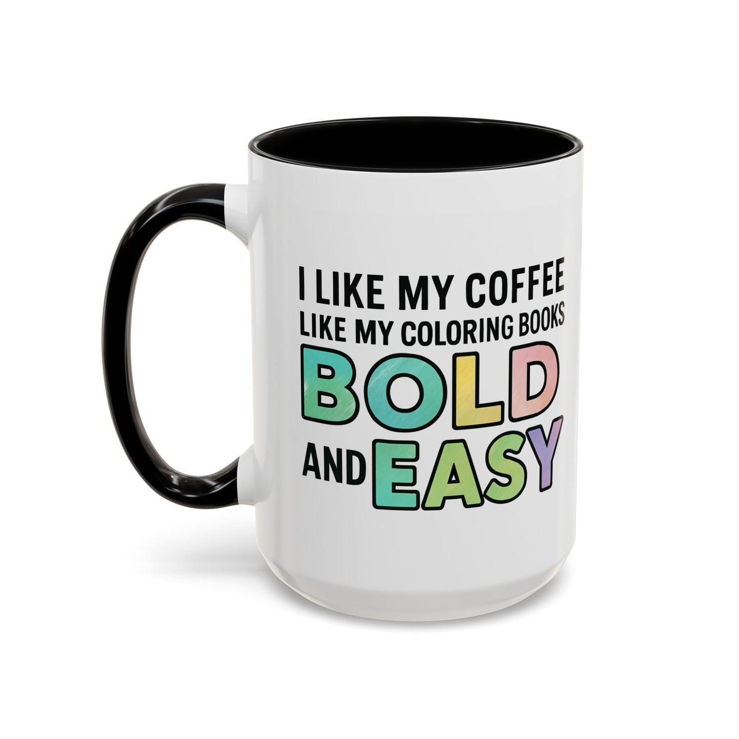 Bold and Easy Coloring Book Coffee Mug - 11 & 15 oz