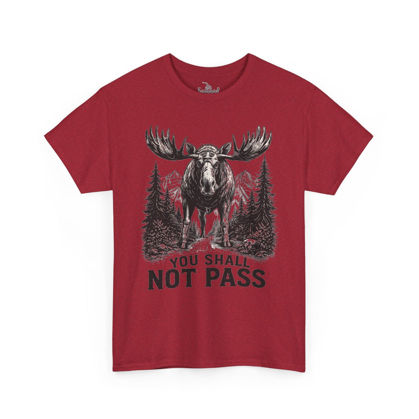 You Shall Not Pass Funny Moose Shirt | Hiker's Weekend Adventurer Shirt | Hiking in the Woods Tee