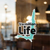 Vermillion Life sticker featuring a turquoise lake outline with distressed text.