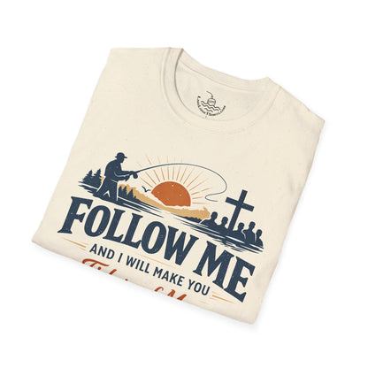 Follow Me Fishers of Men T-Shirt | Christian Fishing Faith Tee Scripture Bible Verse Gift Shirt