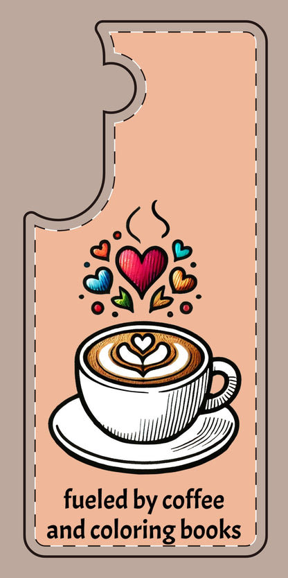 Cute Coffee Lover Silicone Phone Case - Fueled by Coffee & Coloring Books