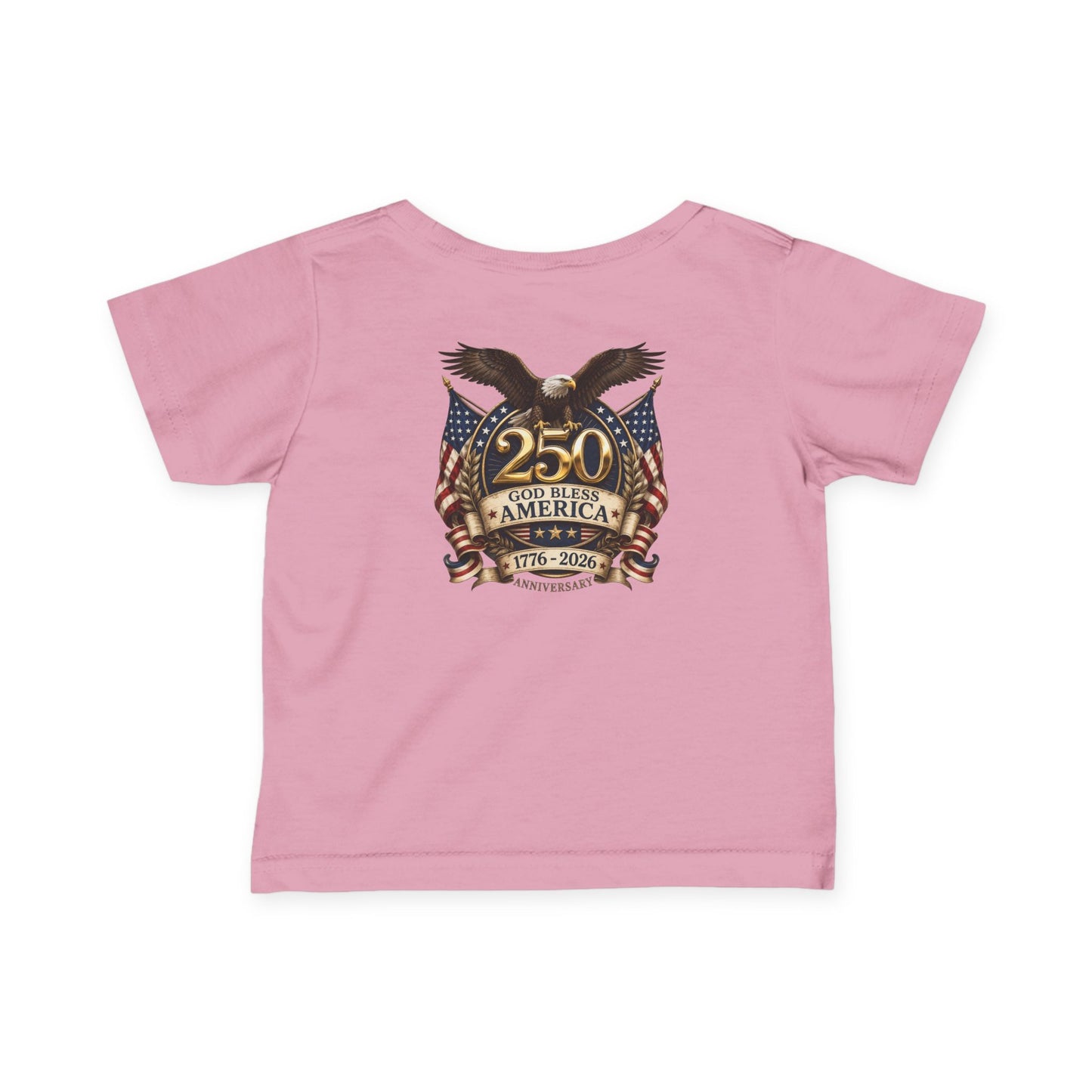 USA Infant Tee 250th Anniversary FREEDOM Baby Shirt | Front and Back Design | Patriotic Fourth July Bald Eagle American Flag