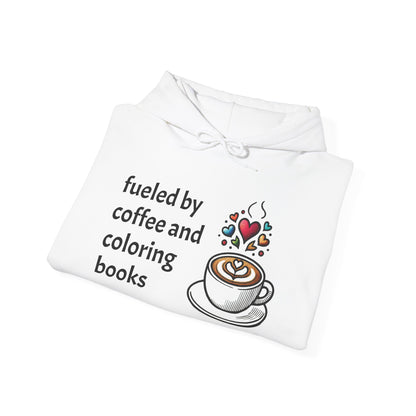 Fueled by Coffee and Coloring Books Cozy Sweatshirt Hoodie