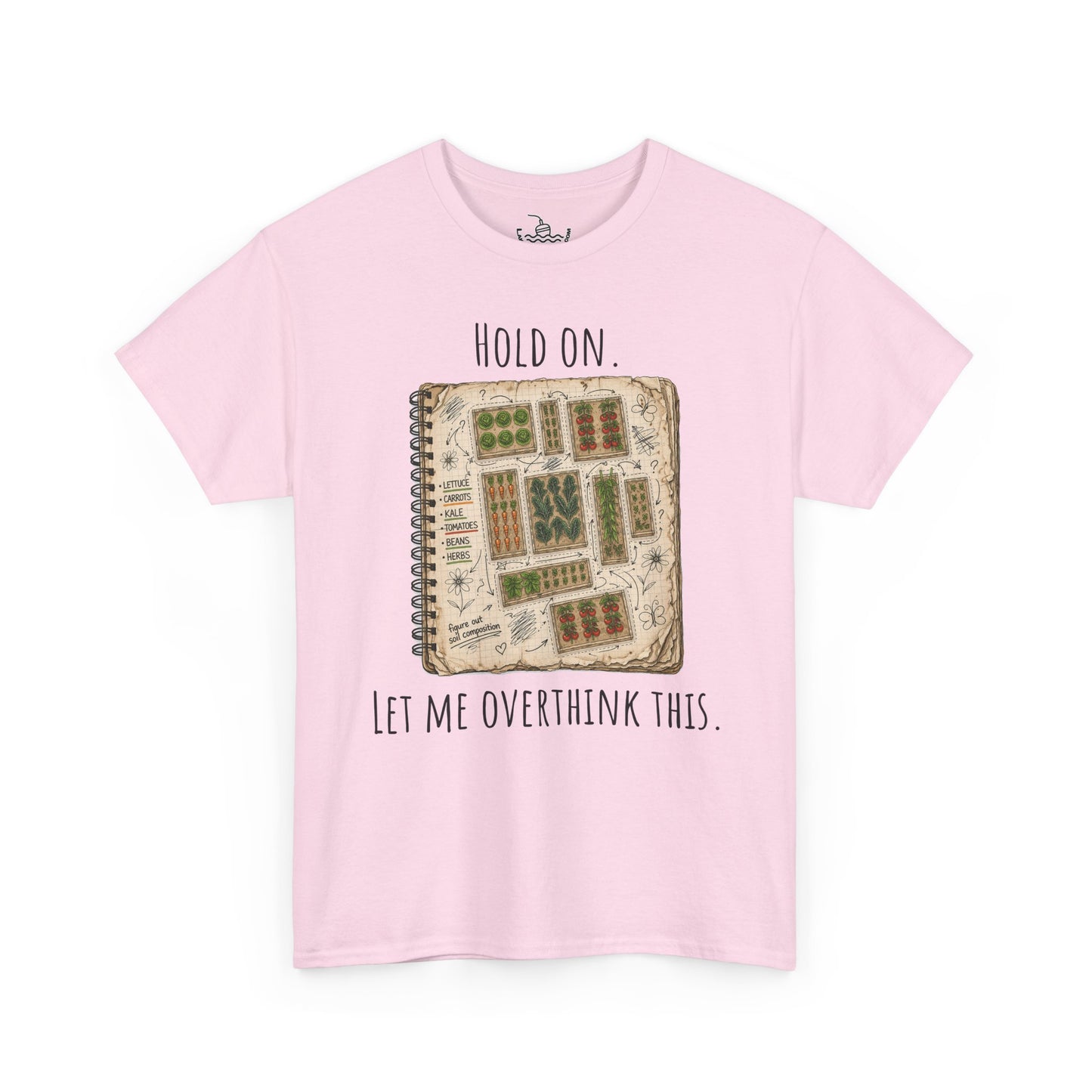 Garden Planning Shirt, Hold On Let Me Overthink This Gardening Humor, Planting Guide Map Drawing, Vegetable Garden Shirt