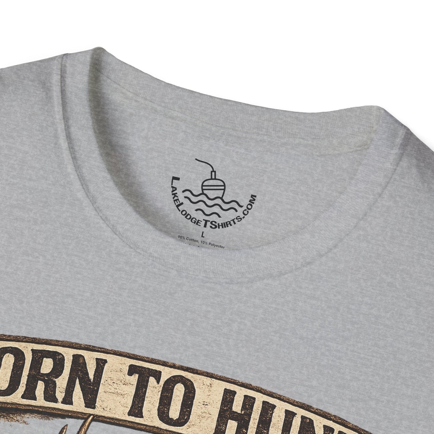 Born to Hunt Forced to Work ULTRA SOFT Shirt, Funny Deer Hunting Tee for the Weekend Hunter, Father's Day, Grandfather
