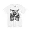 You Shall Not Pass Funny Moose Shirt | Hiker's Weekend Adventurer Shirt | Hiking in the Woods Tee
