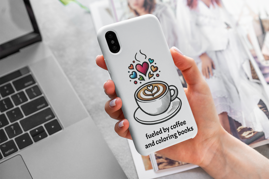 Cute Coffee Lover Silicone Phone Case - Fueled by Coffee & Coloring Books