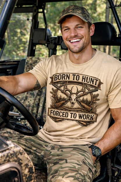 Born to Hunt Forced to Work ULTRA SOFT Shirt, Funny Deer Hunting Tee for the Weekend Hunter, Father's Day, Grandfather