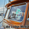 Aqua Blue Ridge Life sticker on boat window, text Lake Lodge Media.