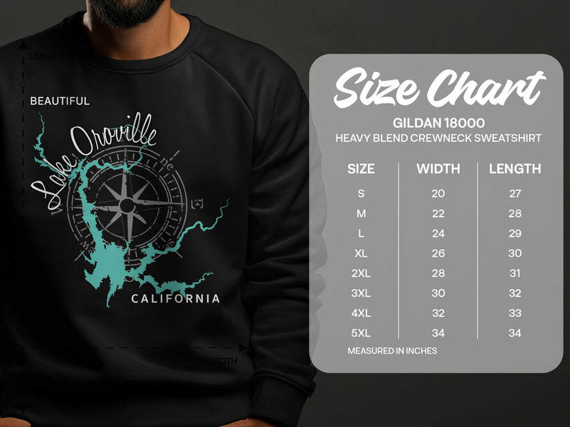 Lake Oroville California graphic on Gildan 18000 sweatshirt size chart.