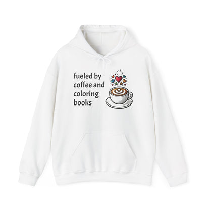 Fueled by Coffee and Coloring Books Cozy Sweatshirt Hoodie