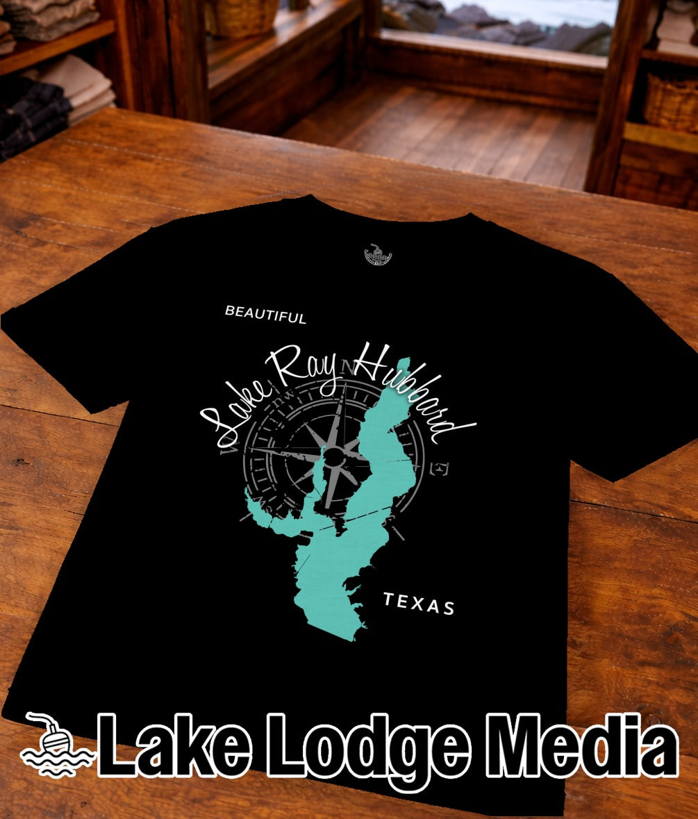 Black t-shirt with "Beautiful Lake Ray Hubbard Texas" and a compass graphic.