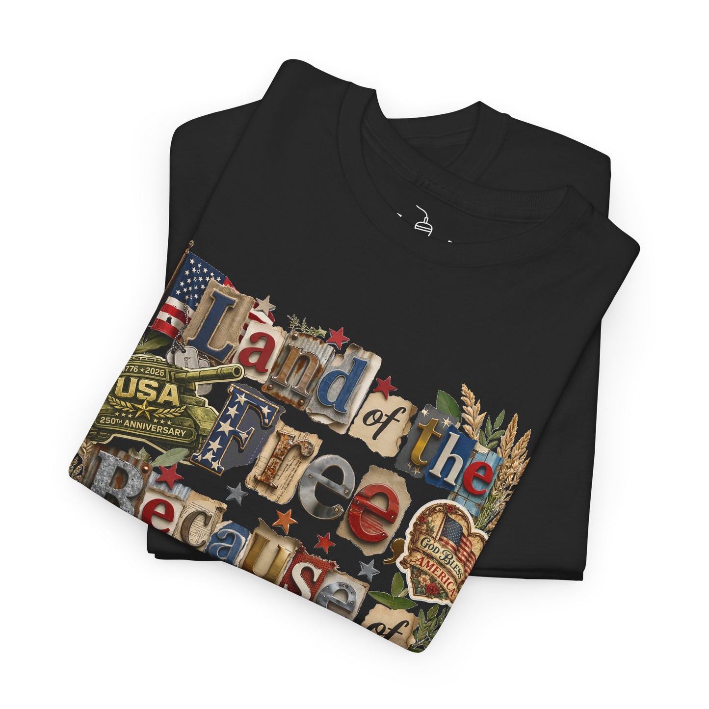 USA 250th Anniversary Land of the Free Because of the Brave T-Shirt | Patriotic Fourth of July Scrapbook Collage Design