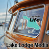Catalina Life sticker on a boat window with Lake Lodge Media logo.