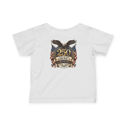 USA Infant Tee 250th Anniversary FREEDOM Baby Shirt | Front and Back Design | Patriotic Fourth July Bald Eagle American Flag