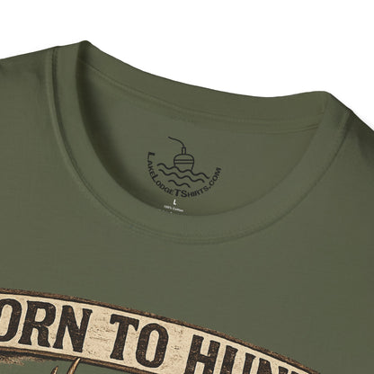 Born to Hunt Forced to Work ULTRA SOFT Shirt, Funny Deer Hunting Tee for the Weekend Hunter, Father's Day, Grandfather