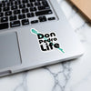 Don Pedro Life sticker with turquoise design on a laptop.
