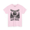 You Shall Not Pass Funny Moose Shirt | Hiker's Weekend Adventurer Shirt | Hiking in the Woods Tee