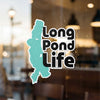 Teal lake outline sticker with black text "Long Pond Life" and copyright.