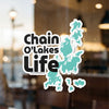 Chain O'Lakes Life sticker with turquoise lake outlines on a window.