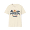 Follow Me Fishers of Men T-Shirt | Christian Fishing Faith Tee Scripture Bible Verse Gift Shirt