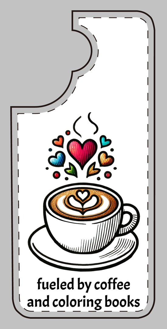 Cute Coffee Lover Silicone Phone Case - Fueled by Coffee & Coloring Books