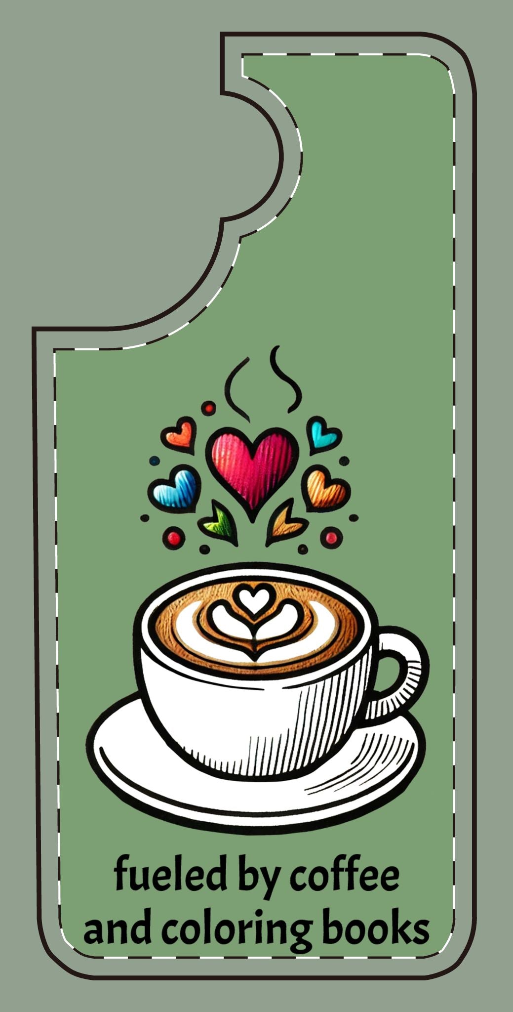 Cute Coffee Lover Silicone Phone Case - Fueled by Coffee & Coloring Books