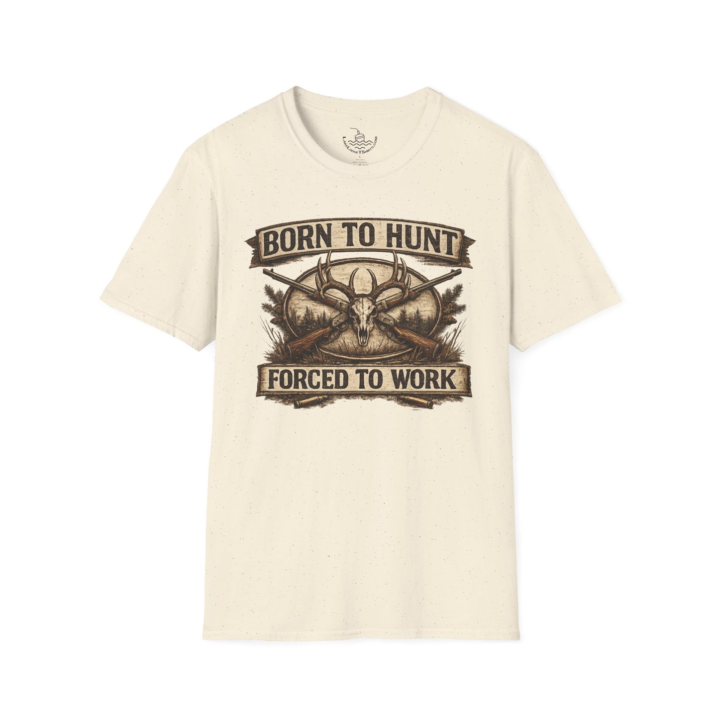 Born to Hunt Forced to Work ULTRA SOFT Shirt, Funny Deer Hunting Tee for the Weekend Hunter, Father's Day, Grandfather