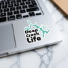 Deep Creek Life sticker with lake outline.