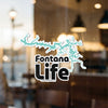 Fontana Life sticker with a turquoise lake outline and copyright Lake Lodge Media LLC.
